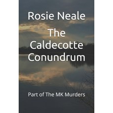(영문도서) The Caldecotte Conundrum: Part of The MK Murders Paperback, Independently Published, English, 9798323077793
