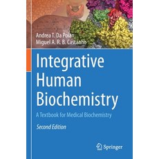 (영문도서) Integrative Human Biochemistry: A Textbook for Medical Biochemistry Paperback, Springer, English, 9783030487423