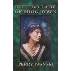 (英文圖書)The Egg Lady of Frog Town 精裝版, Readersmagnet LLC, 英文