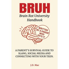 (英文圖書)BRUH - Brain Rot University Handbook: A Parent's Survival Guide to Slang Social... 平裝版, Independently Published, 英文