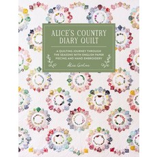 (영문도서)Alice's Country Diary Quilt: A Quilting Journey Through the Seasons with Epp Ap... Hardcover, David & Charles, English, 9781446317310