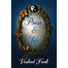 (영문도서)Prose & Life Paperback, Vashad Frink, English, 9798900194783