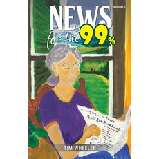 (영문도서) News for the 99%: Volume 1 Paperback, International Publishers, English, 9780717807550