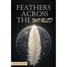 (英文圖書)Feathers Across the World 平裝版, Linda Ghalieh, 英文