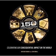 (英文圖書)150 Years of Purdue Engineering: Celebrating Our Consequential Impact on the World 精裝版, Purdue University Press, 英文