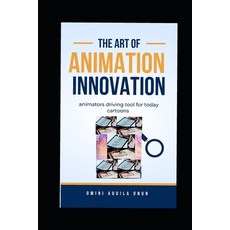 (영문도서) The Act Of Animation Handbook Paperback, Independently Published, English, 9798856286310
