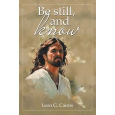 (영문도서)Be Still and Know Paperback, Tellwell Talent, English, 9781834180762