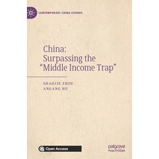 China: Surpassing the "middle Income Trap" Hardcover, Palgrave MacMillan, English, 9789811565397