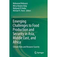 (영문도서) Emerging Challenges to Food Production and Security in Asia Middle East and Africa: Climate... Paperback, Springer