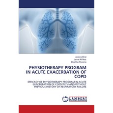 (영문도서) Physiotherapy Program in Acute Exacerbation of Copd Paperback, LAP Lambert Academic Publis..., English, 9786205529263
