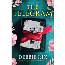 (영문도서) The Telegram: Completely gripping and emotional WW2 historical fiction Paperback, Bookouture, English, 9781835259061