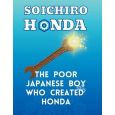 (영문도서) Soichiro Honda - The Poor Japanese Boy Who Created Honda Paperback, Kinzang Dorjic, English, 9798223965015