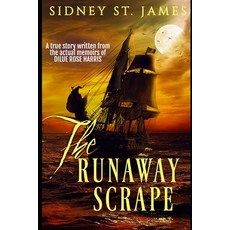 (영문도서)The Runaway Scrape Paperback, Independently Published, English, 9798245329901