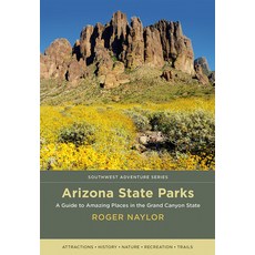 (英文圖書)Arizona State Parks: A Guide to Amazing Places in the Grand Canyon State 平裝版, Unm Press, 英文
