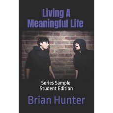 (영문도서) Living A Meaningful Life: Series Sample Student Edition Paperback, Independently Published, English, 9798883572776