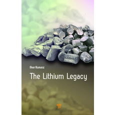 (영문도서) The Lithium Legacy Hardcover, Jenny Stanford Publishing, English, 9789814968317