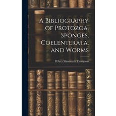 (영문도서) A Bibliography of Protozoa Sponges Coelenterata and Worms Hardcover, Legare Street Press, English, 9781019821671