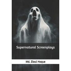 (영문도서) Supernatural Screenplays Paperback, Independently Published, English, 9798326701992