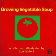 Growing Vegetable Soup, Harcourt Big Books