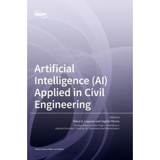 (英文圖書)Artificial Intelligence (AI) Applied in Civil Engineering 精裝版, Mdpi AG, 英文