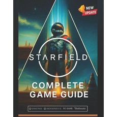 (영문도서)Starfield Complete Game Guide (2025 Edition): Walkthroughs Ship Building Plane... Paperback, Independently Published, English, 9798286314676