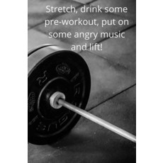 STRETCH 스트레치 drink some pre-WORKOUT 워크아웃 put on angy music & lift.: a WORKOUT 워크아웃 log 214391, STRETCH 스트레치, drink some pre-W, 1개