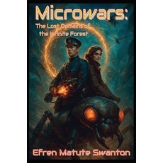 (영문도서)Microwars: The Lost Domains of the Infinite Forest Paperback, Independently Published, English, 9798264631467