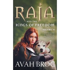(영문도서)Raja and the Rings of Freedom Hardcover, FriesenPress, English, 9781038347978