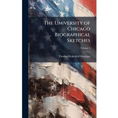 (英文圖書)The University of Chicago Biographical Sketches 精裝版, Hutson Street Press, 英文