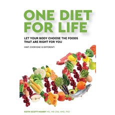 (영문도서) One Diet for Life: Let Your Body Choose The Foods That Are Right For You Paperback, Mother Whale, Inc, English, 9781733478519