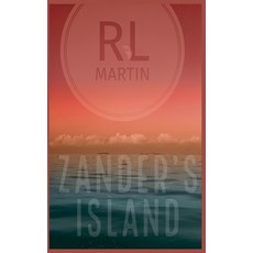 (영문도서)Zander's Island Paperback, Rl Martin, English, 9798231571833