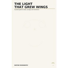 (英文圖書)The Light That Grew Wings: A Pocket Field Guide to Creative Duality 平裝版, Independently Published, 英文
