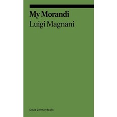 (外文書)My Morandi Paperback, David Zwirner Books, English