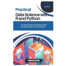 (영문도서) Practical Data Science with R and Python: A Hands-On Approach to Solving Data P... Paperback, Independently Published, English, 9798307388808