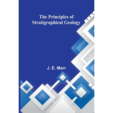 (영문도서) The Principles of Stratigraphical Geology Paperback, Alpha Edition, English, 9789362515957