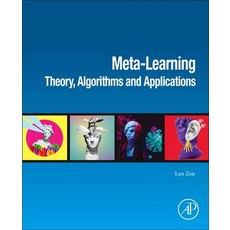 (영문도서) Meta-Learning: Theory Algorithms and Applications Paperback, Academic Press, English, 9780323899314