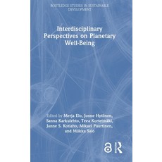 (영문도서) Interdisciplinary Perspectives on Planetary Well-Being Hardcover, Routledge, English, 9781032368283