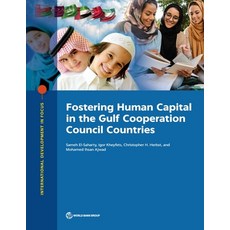 Fostering Human Capital in the Gulf Cooperation Council Countries Paperback, World Bank Publications
