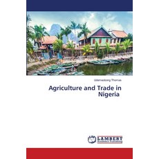 (영문도서) Agriculture and Trade in Nigeria Paperback, LAP Lambert Academic Publis..., English, 9786208423957