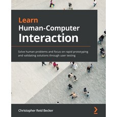 Learn Human-Computer Interaction Paperback, Packt Publishing