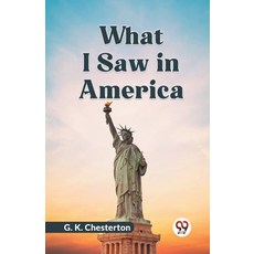 (영문도서) What I Saw In America Paperback, Double 9 Books, English, 9789359955223