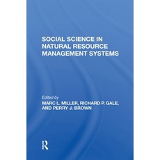 (영문도서)Social Science In Natural Resource Management Systems Paperback, Routledge, English, 9780367303082 Routledge, English, 9780367303082