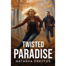 (영문도서) Twisted Paradise Paperback, Natasha Dreyfus, English, 9781805107811