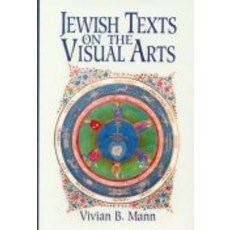 Jewish Texts on the Visual Arts, Cambridge University Press