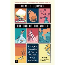 (外文書)How to Survive the End of the World: A Graphic Exploration of How to (Maybe) Avoi... Hardcover, Miteen Press, English