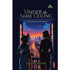 (영문도서)Under the Same Ceiling Paperback, Exceller Books, English, 9789348892034