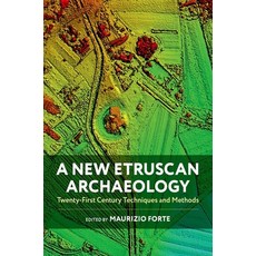 (英文圖書)A New Etruscan Archaeology: Twenty-First Century Techniques and Methods 精裝版, Oxford University Press, 英文