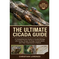 (英文圖書)The Ultimate Cicada Guide: A Comprehensive Guide to Cicada Biology Life Cycles ... 平裝版, Independently Published, 英文