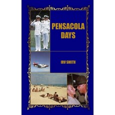 (英文圖書)Pensacola Days 精裝版, Fictional History, 英文