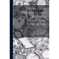 (영문도서) Essays Upon Heredity and Kindred Biological Problems Paperback, Legare Street Press, English, 9781015812888